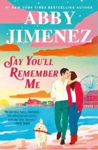 Say You'll Remember Me novel