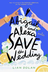 Abigail and Alexa save the wedding book