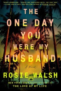 the one day you were my husband book